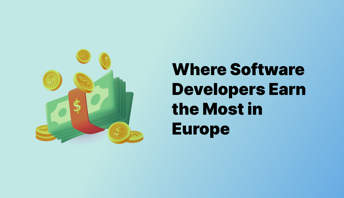 Where Software Developers earn the most in Europe